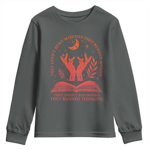 Feminist Witch Youth Sweatshirt They Didnt Burn Witches Women Halloween Feminism TS10 Dark Heather Print Your Wear