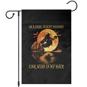 Funny Witch Garden Flag On A Dark Desert Highway Cool Wind In My Hair TS10 Black Print Your Wear