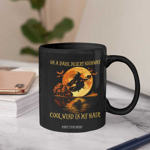Funny Witch Coffee Mug On A Dark Desert Highway Cool Wind In My Hair TS10 Print Your Wear