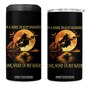 Funny Witch 4 in 1 Can Cooler Tumbler On A Dark Desert Highway Cool Wind In My Hair TS10 One Size: 16 oz Black Print Your Wear