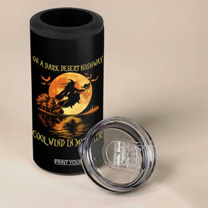 Funny Witch 4 in 1 Can Cooler Tumbler On A Dark Desert Highway Cool Wind In My Hair TS10 Print Your Wear