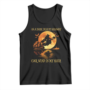 Funny Witch Tank Top On A Dark Desert Highway Cool Wind In My Hair TS10 Black Print Your Wear