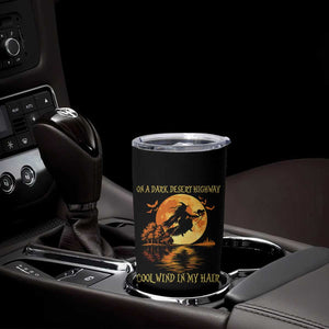 Funny Witch Tumbler Cup On A Dark Desert Highway Cool Wind In My Hair TS10 Print Your Wear