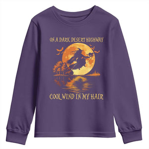 Funny Witch Youth Sweatshirt On A Dark Desert Highway Cool Wind In My Hair TS10 Purple Print Your Wear