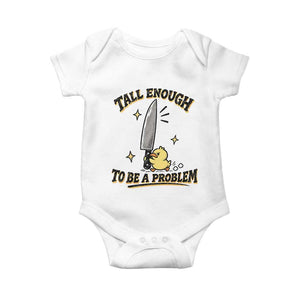 Tall Enough To Be A Problem Funny Duck Baby Onesie With Giant Knife Meme Humor