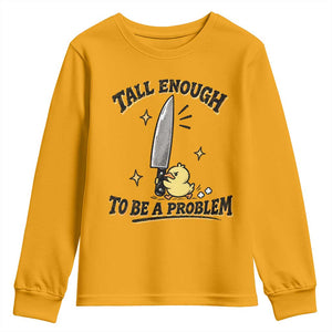 Tall Enough To Be A Problem Funny Duck Youth Sweatshirt With Giant Knife Meme Humor
