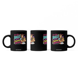 Grab Your Balls Its Canning Season Funny Food Preservation Coffee Mug Retro Pop Art Graphic
