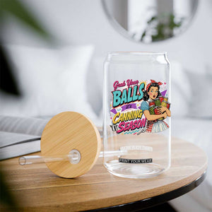 Grab Your Balls Its Canning Season Funny Food Preservation Glass Can Retro Pop Art Graphic