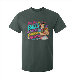 Grab Your Balls Its Canning Season Funny Food Preservation T Shirt For Kid Retro Pop Art Graphic