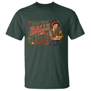 Grab Your Balls Its Canning Season Funny Food Preservation T Shirt Vintage Retro Country Girl Graphic
