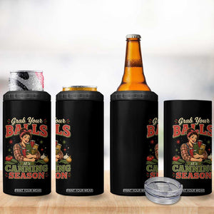 Grab Your Balls Its Canning Season Funny Food Preservation 4 in 1 Can Cooler Tumbler