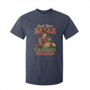 Grab Your Balls Its Canning Season Funny Food Preservation T Shirt For Kid
