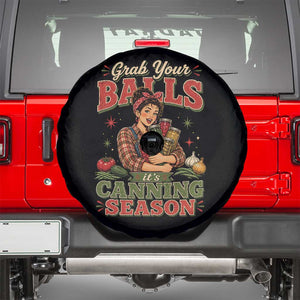 Grab Your Balls Its Canning Season Funny Food Preservation Spare Tire Cover
