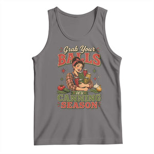 Grab Your Balls Its Canning Season Funny Food Preservation Tank Top