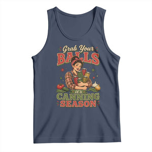 Grab Your Balls Its Canning Season Funny Food Preservation Tank Top