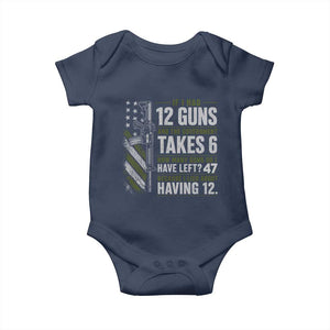 If I Had 12 Guns and The Government Math Second Amendment Baby Onesie