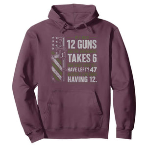 If I Had 12 Guns and The Government Math Second Amendment Hoodie