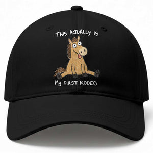 This Actually Is My First Rodeo Funny Silly Horse Baseball Cap 1st Birthday Meme