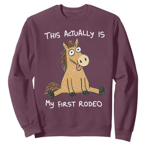 This Actually Is My First Rodeo Funny Silly Horse Sweatshirt 1st Birthday Meme