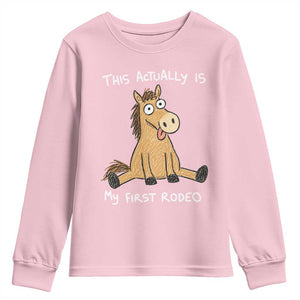 This Actually Is My First Rodeo Funny Silly Horse Youth Sweatshirt 1st Birthday Meme