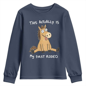 This Actually Is My First Rodeo Funny Silly Horse Youth Sweatshirt 1st Birthday Meme