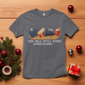 Believe Polar Express T Shirt The Bell Still Rings For Those Who Still Truly Believe TS10 Charcoal Print Your Wear