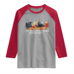 Believe Polar Express Raglan Shirt The Bell Still Rings For Those Who Still Truly Believe TS10 Sport Gray Red Print Your Wear