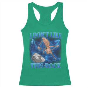 Marcus The Worm Meme Racerback Tank Top I Don't Like This Rock Bootleg TS10 Irish Green Print Your Wear