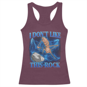 Marcus The Worm Meme Racerback Tank Top I Don't Like This Rock Bootleg TS10 Maroon Print Your Wear