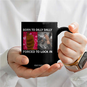 Marcus The Worm Meme Coffee Mug Born To Dilly Dally Forced To Lock In Funny Cute Brainrot TS10 Print Your Wear