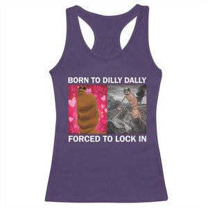 Marcus The Worm Meme Racerback Tank Top Born To Dilly Dally Forced To Lock In Funny Cute Brainrot TS10 Purple Print Your Wear