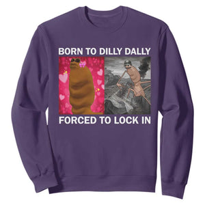 Marcus The Worm Meme Sweatshirt Born To Dilly Dally Forced To Lock In Funny Cute Brainrot TS10 Purple Print Your Wear
