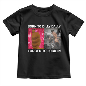 Marcus The Worm Meme Toddler T Shirt Born To Dilly Dally Forced To Lock In Funny Cute Brainrot TS10 Black Print Your Wear