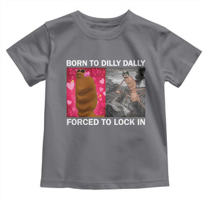 Marcus The Worm Meme Toddler T Shirt Born To Dilly Dally Forced To Lock In Funny Cute Brainrot TS10 Charcoal Print Your Wear