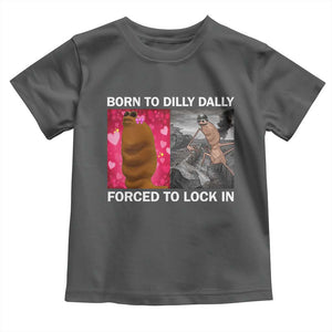 Marcus The Worm Meme Toddler T Shirt Born To Dilly Dally Forced To Lock In Funny Cute Brainrot TS10 Dark Heather Print Your Wear