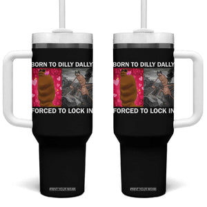 Marcus The Worm Meme Tumbler With Handle Born To Dilly Dally Forced To Lock In Funny Cute Brainrot TS10 One Size: 40 oz Black Print Your Wear
