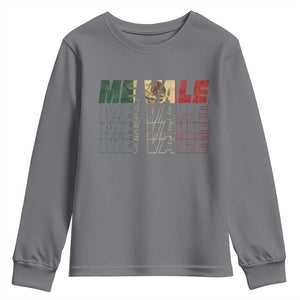 Me Vale Mexican Flag Youth Sweatshirt Sarcastic Saying Latino Spanish Slang TS10 Charcoal Print Your Wear