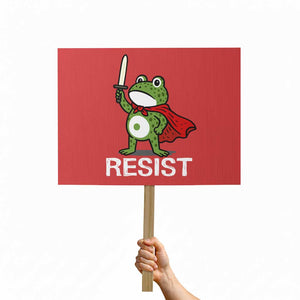 Resist Frog With Sword Protest Sign No Kings Portland Protest TS10 Horizontal 18" × 24" Red Print Your Wear