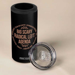 Radical Left Agenda Political 4 in 1 Can Cooler Tumbler Equality Justice Climate Rights Liberal Satire TS10 Print Your Wear