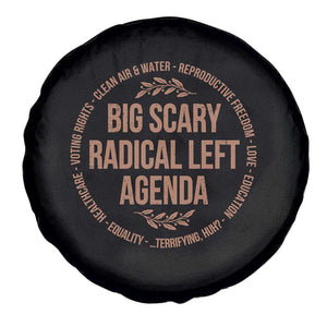 Radical Left Agenda Political Spare Tire Cover Equality Justice Climate Rights Liberal Satire TS10 Print Your Wear