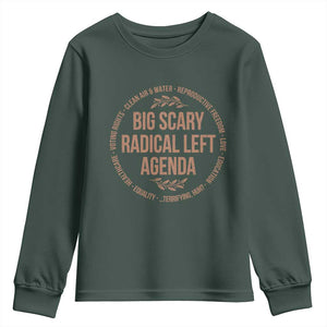Radical Left Agenda Political Youth Sweatshirt Equality Justice Climate Rights Liberal Satire TS10 Dark Forest Green Print Your Wear