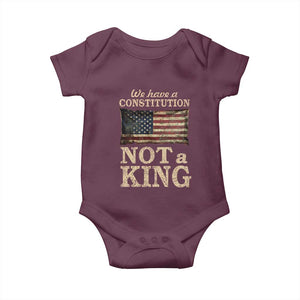 We Have A Constitution Not A King Baby Onesie Retro Social Justice American Flag TS10 Maroon Print Your Wear