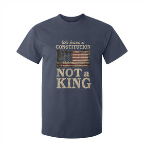 We Have A Constitution Not A King T Shirt For Kid Retro Social Justice American Flag TS10 Navy Print Your Wear