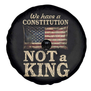 We Have A Constitution Not A King Spare Tire Cover Retro Social Justice American Flag TS10 Print Your Wear