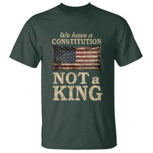 We Have A Constitution Not A King T Shirt Retro Social Justice American Flag TS10 Dark Forest Green Print Your Wear