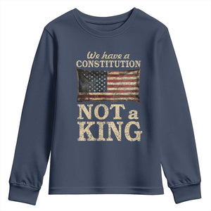 We Have A Constitution Not A King Youth Sweatshirt Retro Social Justice American Flag TS10 Navy Print Your Wear