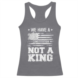 No Kings in America Racerback Tank Top We Have A Constitution Not A King Resist US Flag TS10 Charcoal Print Your Wear