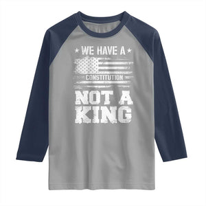 No Kings in America Raglan Shirt We Have A Constitution Not A King Resist US Flag TS10 Sport Gray Navy Print Your Wear