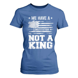 No Kings in America T Shirt For Women We Have A Constitution Not A King Resist US Flag TS10 Royal Blue Print Your Wear