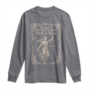 No Kings in America Long Sleeve Shirt We Have A Constitution Not A King Resist TS10 Charcoal Print Your Wear
